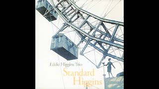 Alice In Wonderland    -   Eddie Higgins Trio