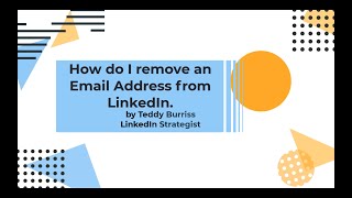 How do I remove a Secondary Email Address from my LinkedIn Account?