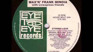 Max 'N' Frank Minoia - Stormy Love