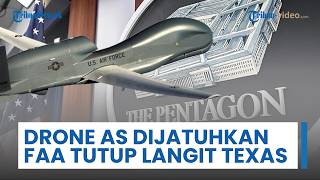 FAA Tutup Langit Texas Buntut Dugaan Laser Anti-Drone Milik Pentagon yang Jatuhkan Drone AS Sendiri