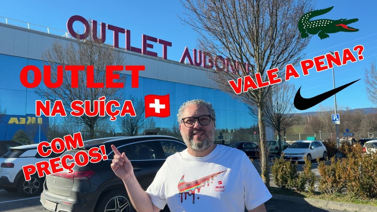 Outlet na Suíça: marcas famosas com preços que não esperava!