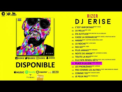 Dj Erise Ft. Makassy - Place à La Joie (Audio)