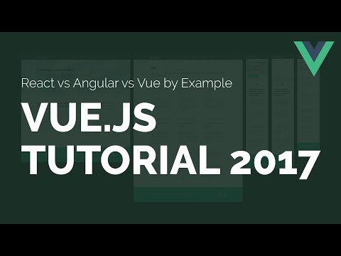 Vue.js 2 Tutorial for 2017 [React vs Angular vs Vue by Example]