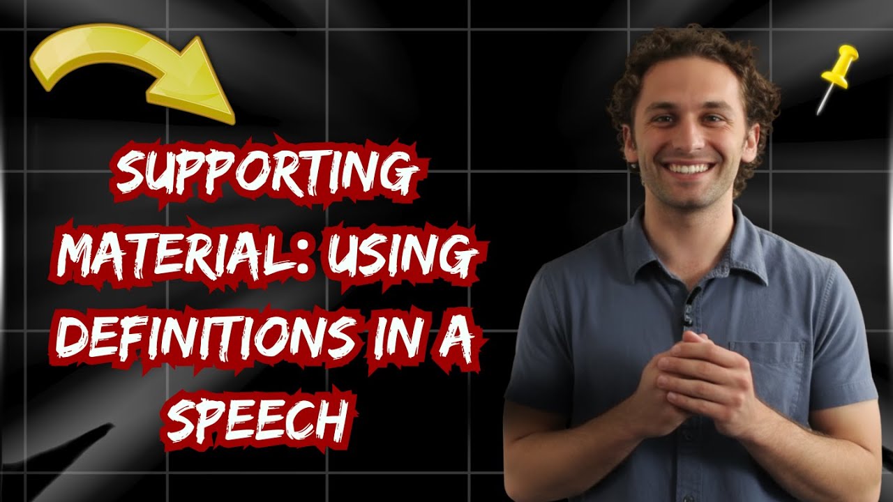 Supporting Material: Using Definitions in a Speech