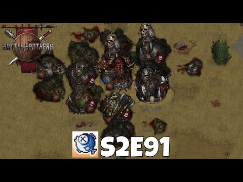 Battle Brothers - S2E91 To the Death - SOLO Lone Wolf WotN DLC