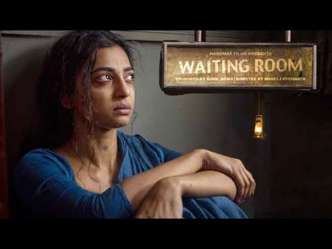 The Waiting Room | Thriller | Radhika Apte