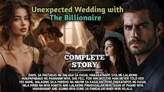 COMPLETE STORY / UNEXPECTED WEDDING WITH THE BILLIONAIRE/#promisetv 