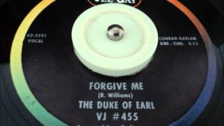 FORGIVE ME - THE DUKE OF EARL  (GENE CHANDLER)