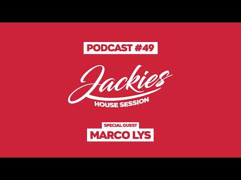 Jackies Music House Session - "Marco Lys" (Podcast #049)
