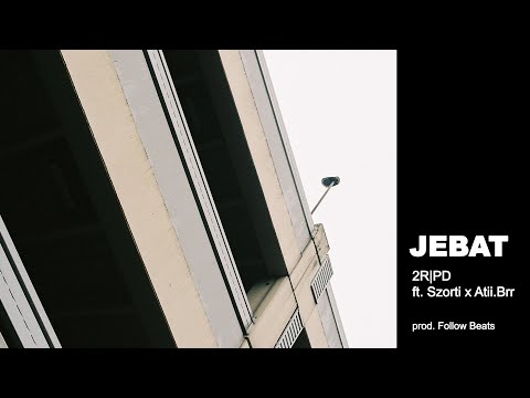 2R|PD - JEBAT feat. Szorti x Atii.Brr (prod. Follow Beats)