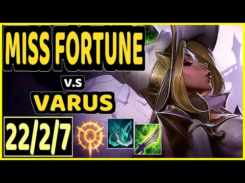 GUMAYUSI (MISS FORTUNE) vs VARUS - QUADRAKILL 22/2/7 KDA BOTTOM ADC CHALLENGER GAMEPLAY - KR