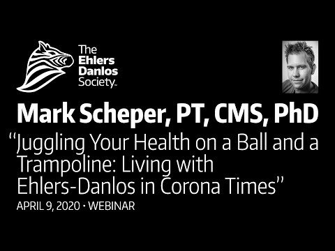 Living With EDS and HSD in Corona Times - Dr. Mark Scheper