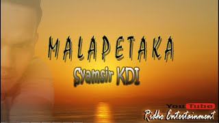 Download lagu MALAPETAKA - Syamsir Kdi. karaoke lirik mp3 Download lagu MALAPETAKA - Syamsir Kdi. karaoke lirik mp3