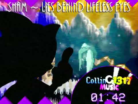 SHAM ~ LIES BEHIND LIFELESS EYES