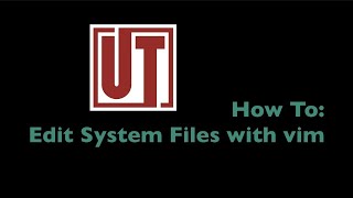 How To： Edit System Files in Linux with vim