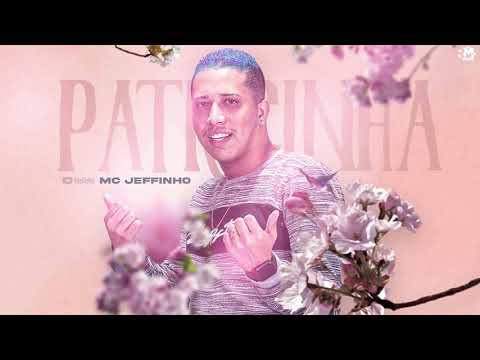 MC JEFFINHO - PATRICINHA - BNB NO BEAT - MÚSICA NOVA