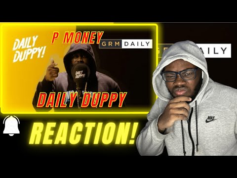 FIRST TIME HEARING P Money - Daily Duppy | GRM Daily | REACTION
