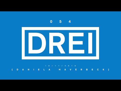 DREI 054 - DANIELA HAVERBECK (15.11.2016)