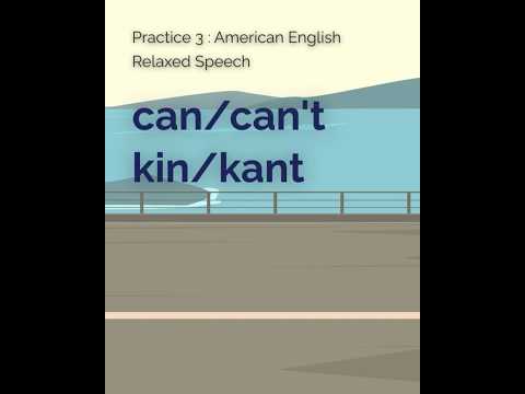 Relaxed American English | Can / Kin, Can't / Kant