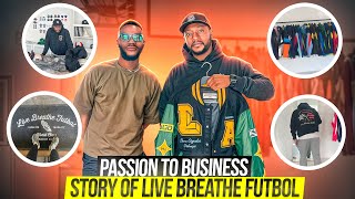 Ebun Olaloye on Creating a Soccer Apparel Brand. Growing Live Breathe Futbol. Scaling with Brands