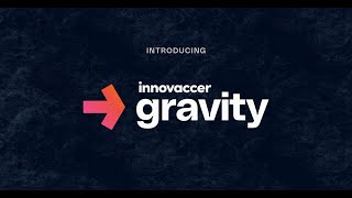 Gravity by Innovaccer: Innovation Keynote