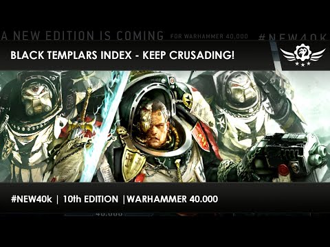 #new40k BLACK TEMPLARS INDEX - KEEP CRUSADING - OHNE LITANYS ABER MIT VIEL PUNCH [DE/GER]