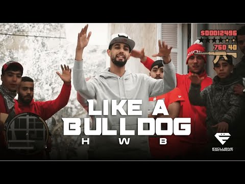 HWB - Like a Bulldog (Official Music Video)
