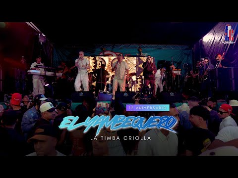 El Yambequero (LIVE) - La Timba Criolla | 12 Aniversario (Timbatonazos-Rumba Negra) 2025