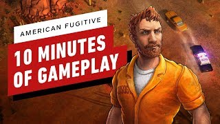 Появилось 10-минутное геймплейное видео American Fugitive