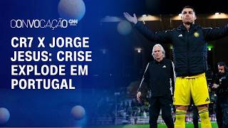 Vídeo: CR7 X Jorge Jesus: saída de Cristiano Ronaldo expõe crise em Portugal? | CONVOCAÇÃO CNN