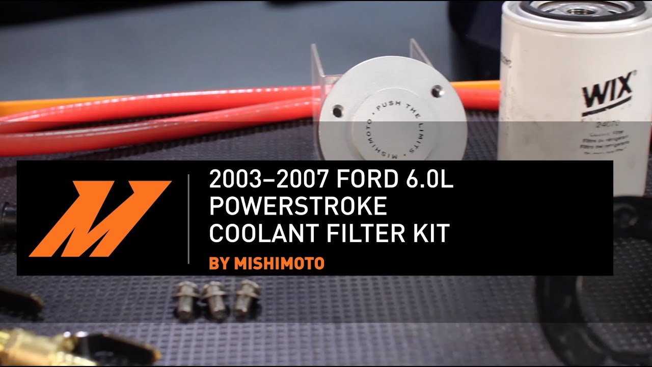 2003–2007 Ford 6.0L Powerstroke Coolant Filter Kit Install Guide by Mishimoto