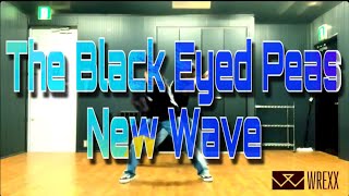 The Black Eyed Peas - New Wave  / 【 Studio WREXX 】