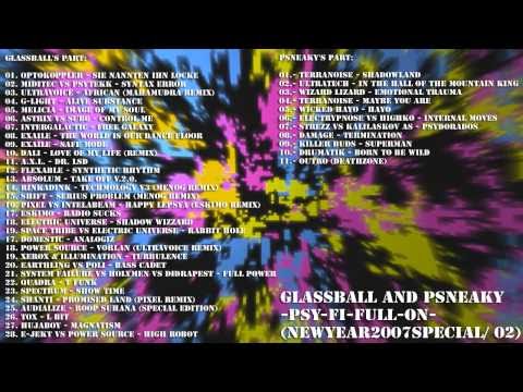 PT. 2/24 [Psy-Trance] 'Psy Fi Full On': Glassball & Psneaky