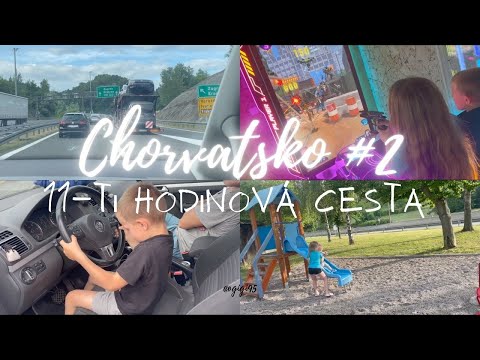 11-ti hodinová cesta | Chorvatsko #2