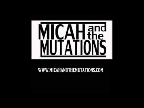 Micah and the Mutations subatomic particles