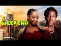 THE WEEKEND Episode 4 Lil Hezx