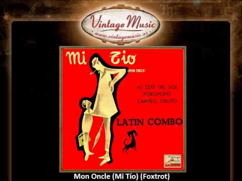 Latin Combo -- Mon Oncle (Mi Tío) (Foxtrot) (VintageMusic.es)