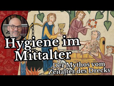 Hygiene im Mittelalter - Der Stream