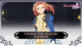 Tales of Berseria Remastered – Eleanor Character Trailer
