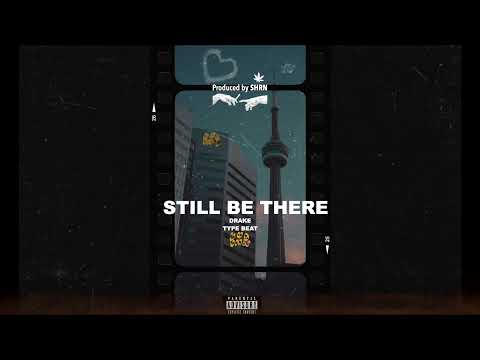 (Sold) Drake x Noah 40 Shebib Type Beat - "Still Be There"