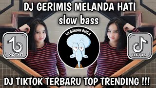 Download lagu DJ GERIMIS MELANDA HATI • DJ SLOW FULL BASS TERBARU 2026 TIKTOK TERBARU YG KALIAN CARI !!! mp3