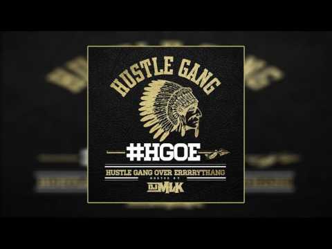 Hustle Gang - Hell Na ft.  T I , Ra Ra & Young Dro