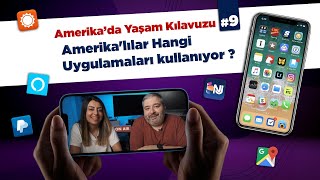 Amerika'lılar Hangi Uygulamaları kullanıyor ? | Amerika'da Yaşam Kılavuzu #9