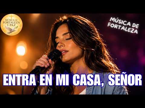 🏡🙏BENDICE MI CASA Y MI FAMILIA, SEÑOR🕊️| Alabanza Cristiana de Protección, Paz y Bendición Familiar✨
