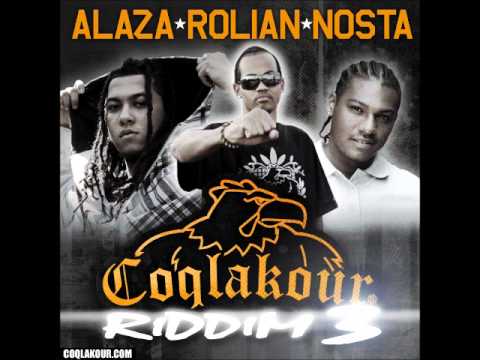rolian alaza nosta  coqlakour riddim 3