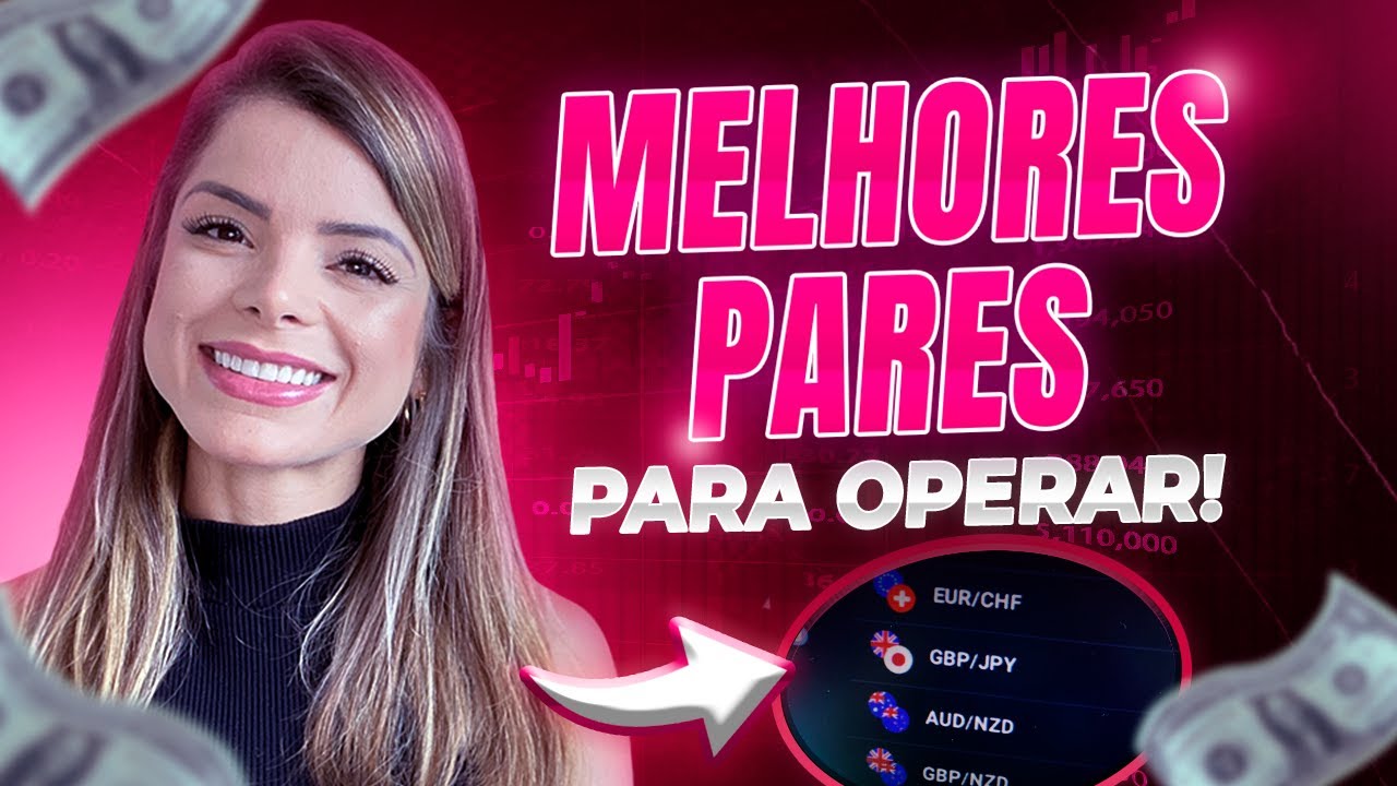 COMO ESCOLHER OS MELHORES PARES PARA OPERAR - OPÇÕES BINÁRIAS