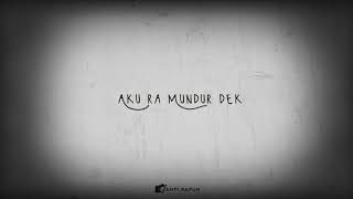 Download lagu Tepung Kanji Lirik-Ndx A.K.A Hip-Hop||Aku Ra Mundur Dek mp3