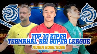 Download lagu TOP 10 KIPER TERMAHAL BRI LIGA 1 MUSIM 2025/2026 🤩 ADAKAH PEMAIN YANG KAMU SUKAI ⁉️ mp3 Download lagu TOP 10 KIPER TERMAHAL BRI LIGA 1 MUSIM 2025/2026 🤩 ADAKAH PEMAIN YANG KAMU SUKAI ⁉️ mp3