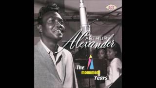 born May 10, 1940 Arthur Alexander "Anna, Go to Him"