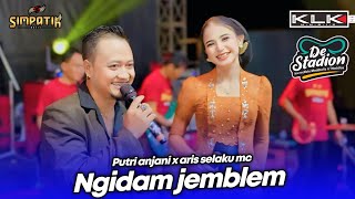 Download lagu NYIDAM JEMBLEM - PUTRI ANJANI X ARIS - LIVE SIMPATIK MUSIC KLK AUDIO - BAKSO DE STADION BATU MALANG mp3